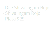 - Dije Shivalingam Rojo - Shivalingam Rojo - Plata 925