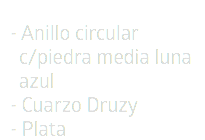 - Anillo circular  c/piedra media luna  azul - Cuarzo Druzy - Plata 